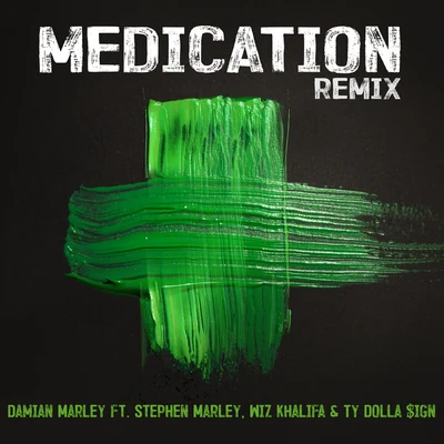 Medication (Remix) 專輯 Stephen Marley