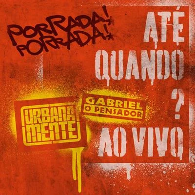 Até Quando (Ao Vivo Em São Paulo2018) 專輯 Gabriel O Pensador