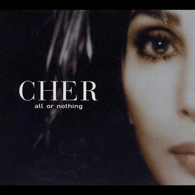 All Or NothingDovè Lamore [Remixes] 專輯 Cher