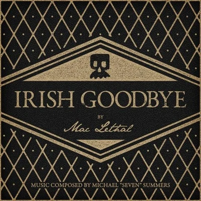 Irish Goodbye 專輯 Young Wicked/Mac Lethal