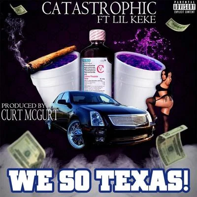 We so Texas! (feat. Lil Keke) 專輯 Lil Keke