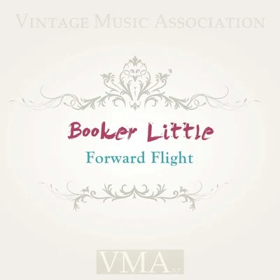 Forward Flight 专辑 Art Davis/Booker Little/Ray Draper/George Coleman/Max Roach