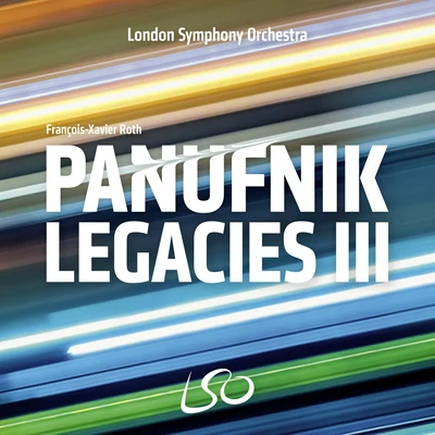 The Panufnik Legacies III 专辑 Rae Woodland/The London Symphony Orchestra/BBC Symphony Chorus/斯托科夫斯基/Harrow Choral Society