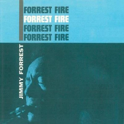 Forrest Fire (Remastered) 專輯 Larry Young