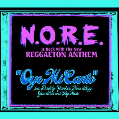 Oye Mi Canto 專輯 N.O.R.E.