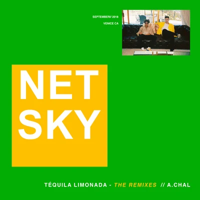 Téquila Limonada (Remixes) 專輯 Netsky