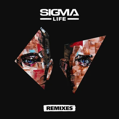 SIGMA Life (Remixes)