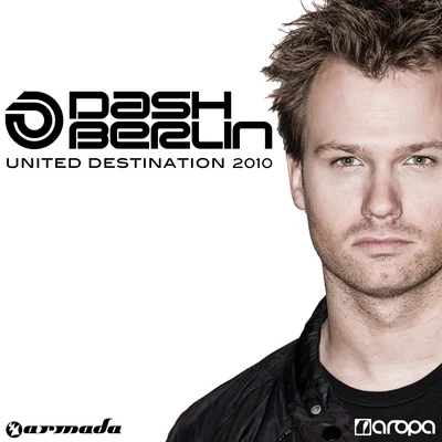 United Destination 2010 (Mixed by Dash Berlin) 專輯 Dash Berlin