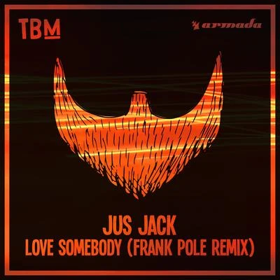 Frank PoleRichard Judge Love Somebody (Frank Pole Remix)