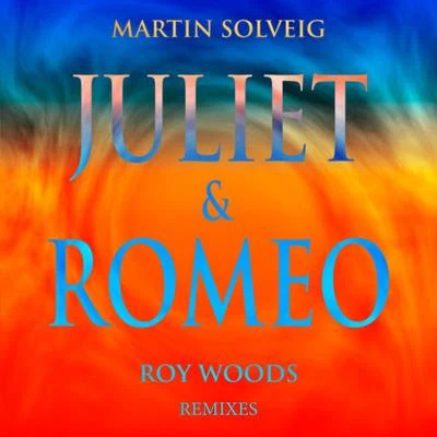 Juliet & Romeo (Remixes) 專輯 Martin Solveig/David Guetta