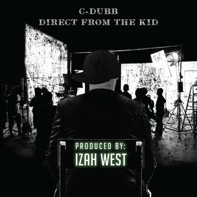 Direct from the Kid Izah West 專輯 C-Dubb/TC Kapone