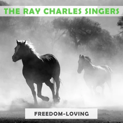 Freedom Loving 專輯 The Ray Charles Singers/Frank Sinatra