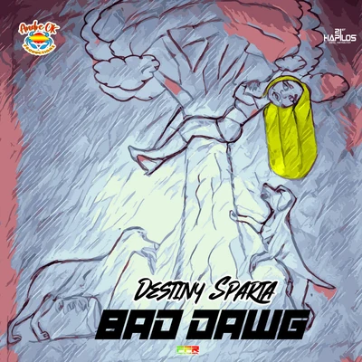 Bad Dawg 專輯 Destiny Sparta/Cracka Don/JayCrazie