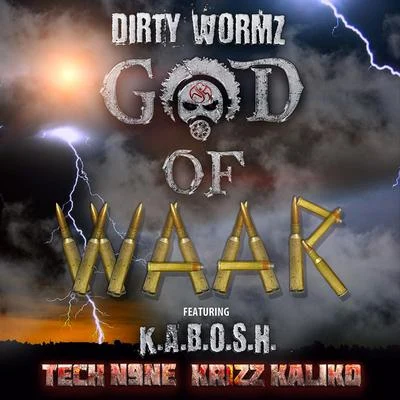 God of Waar (feat. Tech N9ne, Krizz Kaliko & K.A.B.O.S.H.) 专辑 K.A.B.O.S.H.