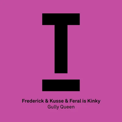 Gully Queen 專輯 Frederick & Kusse