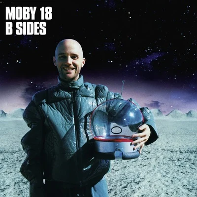 18:The B-Sides 专辑 Moby