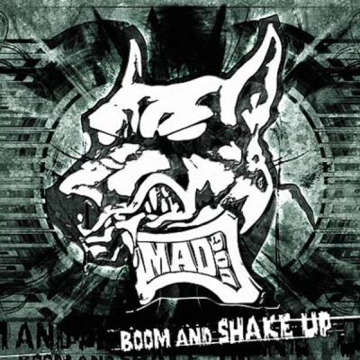 Dj Mad Dog Boom And Shake Up