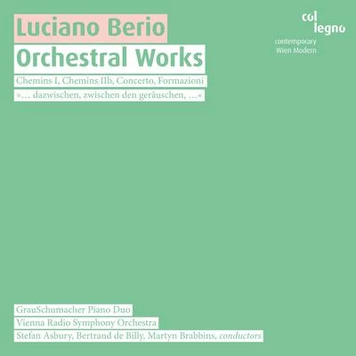 Luciano Berio: Orchestral Works 專輯 Martyn Brabbins/Artur Pizarro/Radio-Philharmonie Hannover des NDR