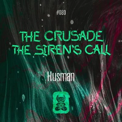 The Sirens CallThe Crusade 專輯 Rick Mitchells/Husman/Saint Liz/Markus Schulz/Heatbeat