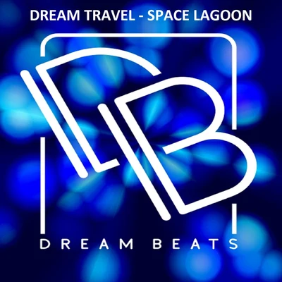 Space Lagoon 專輯 Dream Travel/Zara Taylor