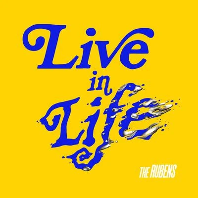 Live In Life 專輯 The Rubens