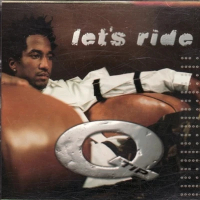 Lets Ride 專輯 Q-Tip