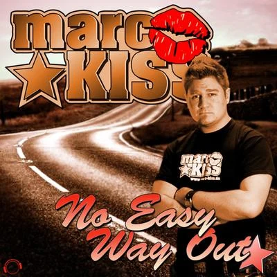 No Easy Way Out (Remixes) 專輯 Marc Kiss/Pule/Crystal Rock/Joey Diggs Jr.