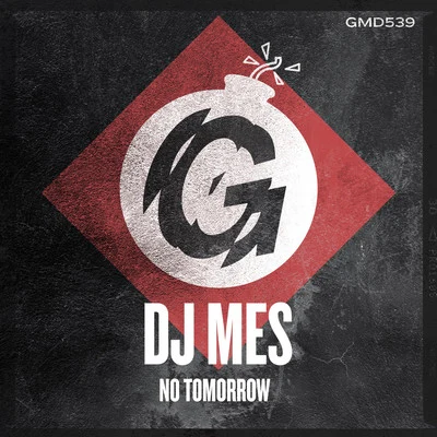 No Tomorrow 專輯 DJ Mes/Sonny Fodera