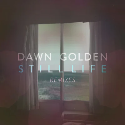 Dawn GoldenRosy Cross Still Life (Remixes)