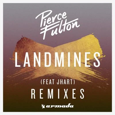 Landmines (Remixes) 專輯 Pierce Fulton