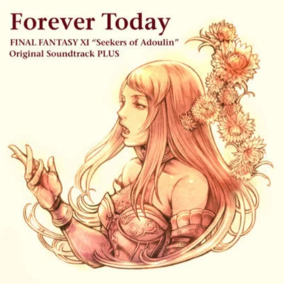 Forever Today: FINAL FANTASY XI アドゥリンの魔境 Original Soundtrack PLUS 專輯 水田直志