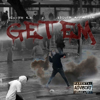 Get Em 專輯 Liquid Assassin/Geno Cultshit