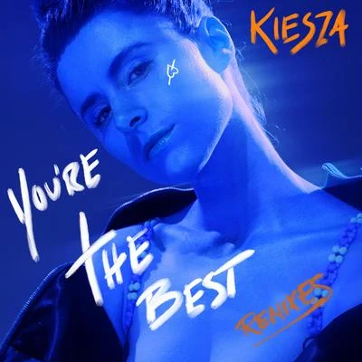 Youre The Best (Boye & Sigvardt Remix) 專輯 Kiesza/Supafly/Imanbek