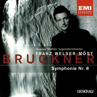 Bruckner : Symphony 8 專輯 Franz Welser-Möst/London Philharmonic Orchestra/Thomas Hampson/Felicity Lott