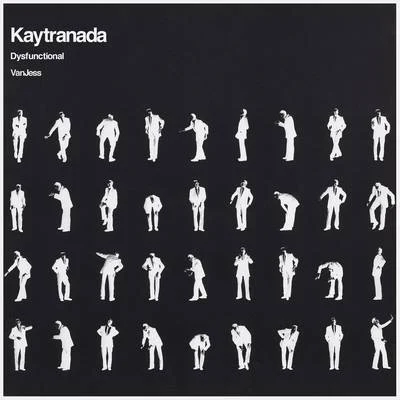 Kaytranada DYSFUNCTIONAL