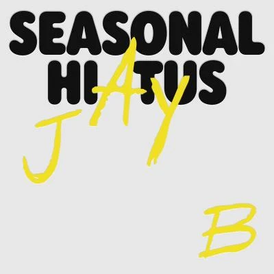 Seasonal Hiatus 專輯 JB