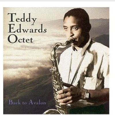 Back To Avalon 專輯 Teddy Edwards