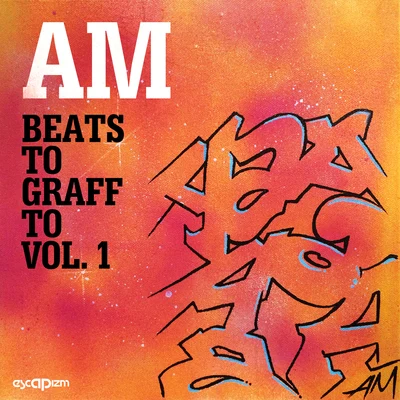 AMYoung MultiFast Life SharkySkengdo Beats To Graff To Vol. 1