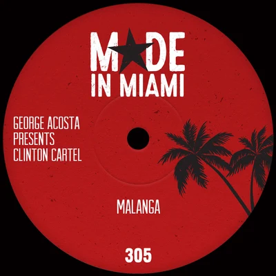 Malanga (Remixes) 專輯 George Acosta