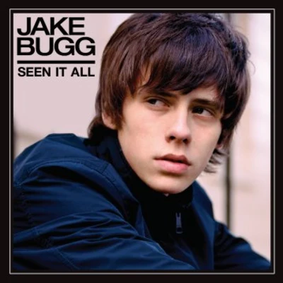 Seen It All 專輯 Jake Bugg