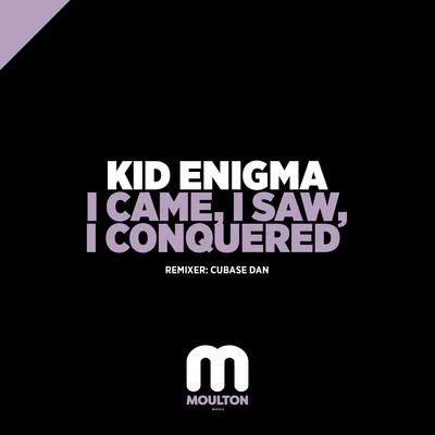 I Came, I Saw, I Conquered 專輯 Kid Enigma