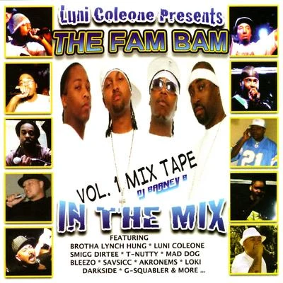 Luni Coleone The Fam Bam Mix Tape Vol. 1 專輯 Luni Coleone