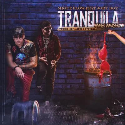 Tranquila (Alternate Version) [feat. Jory Boy] 专辑 Jory Boy/Maxiolly