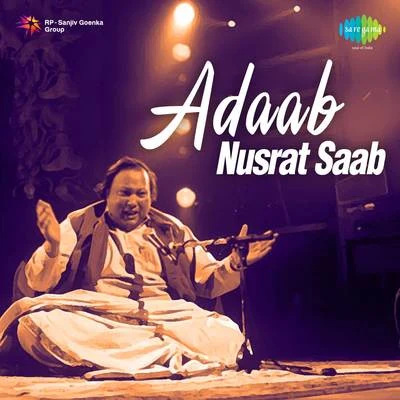 Adaab Nusrat Saab 專輯 Rahat Fateh Ali Khan