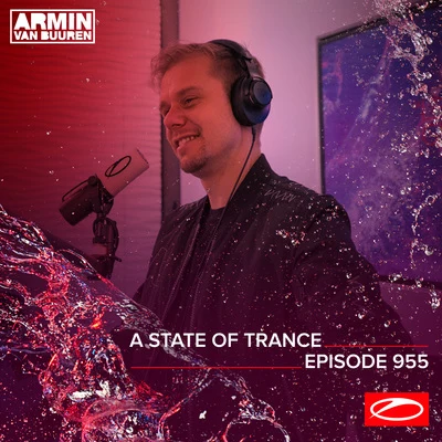 Armin van Buuren ASOT Radio ASOT 955 - A State Of Trance Episode 955