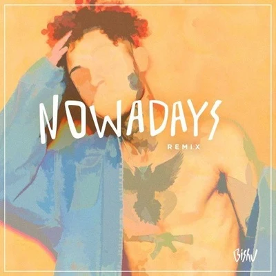 Nowadays (Bishu Remix) 专辑 Tomsize/BISHU