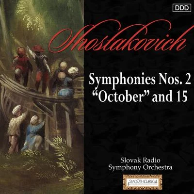 Shostakovich: symphonies no是. 2 October and 15 專輯 Christian Brembeck/Slovenský Filharmonický Zbor/Capella Istropolitana/Hartmut Elbert