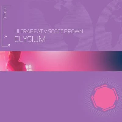 Elysium (I Go Crazy) (Ultrabeat Vs. Scott Brown) 專輯 Ultrabeat