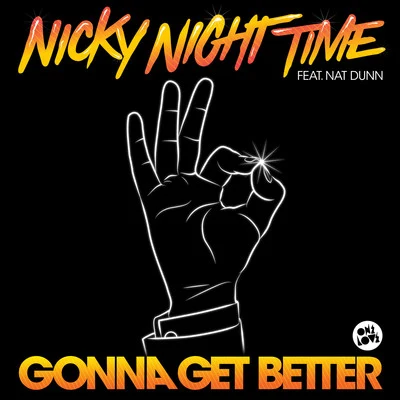 Gonna Get Better (Extended Mix) 專輯 Nicky Night Time