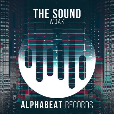 The Sound (Radio Mix) 專輯 RodMac/WOAK/Sillaz